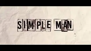 Simple Man (Rittner Sommerspiele Theme)