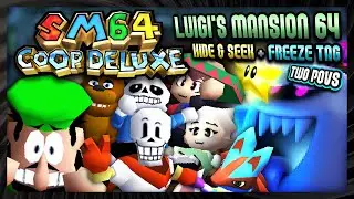 LUIGI'S MANSION 64, HIDE & SEEK + FREEZE TAG | SM64 Co-Op Deluxe [Two POVs]