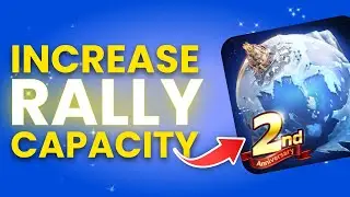How To Increase Rally Capacity In Whiteout Survival (Full Guide)