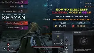 How to farm FAST Lacrima, Gold & Gear (Epic) NG 1 (good also in NG0) - The First Berserker Khazan
