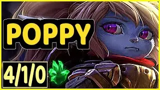 POPPY VS WARWICK - 4/1/0 KDA TOP GAMEPLAY