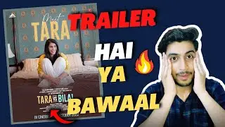 TARA VS BILAL TRAILER REVIEW🔥🔥 |T-SERIES| |SUNIL MEWATI|
