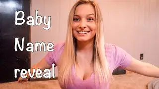 Our Baby Girl&rsquo;s Name Reveal!