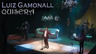 Quisera - Luiz Gamonal