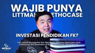 ANAK FK WAJIB PUNYA INI !!! | Review Littmann Stethocase
