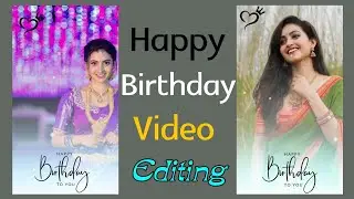 How to Make Photo Moving Birthday whatsapp status video editing in kinemaster Tutorial