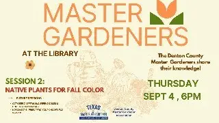 Master Gardeners - Native Plants for Fall Color