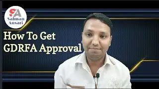 How To Get GDRFA Approval