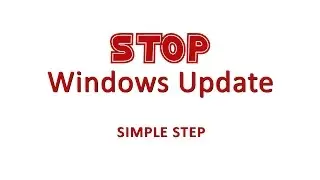 How to stop Windows Automatic Update - Windows 10