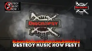 Discropsy | Destroy Music Now fest 1