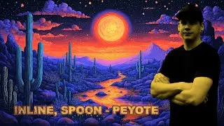 Inline, Spoon (HU) - Peyote (Technography)