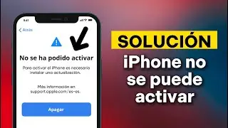 No se pudo activar iPhone: Soluciones r&aacute;pidas y f&aacute;ciles en minutos 📱🔧
