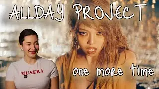 Реакция на ALLDAY PROJECT - &lsquo;ONE MORE TIME&rsquo; M/V |K-POP REACTION|