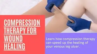 Compression therapy for wound healing