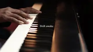 Drift Awake | Relaxing Piano Music | Tamal Kanti Halder