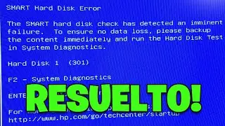 Solucion Smart Hard Disk Error 301 y 302 HP✅