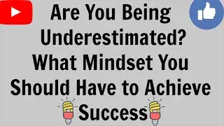 Keep This In Mind When Being Underestimated at Work