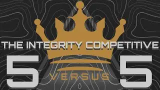 The Integrity Competitive: Mixed Scrim XI