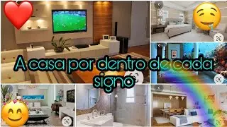 A casa por dentro de cada signo- Mundo dos Signos