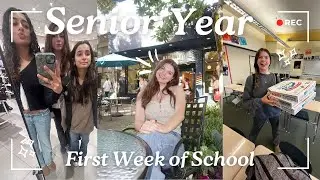 Senior Year Vlogs: Pt 4 - First Week of School