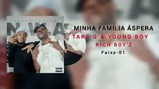 Faixa-01 minha fam&iacute;lia &aacute;spera nwa-vers&atilde;o Delux RICH BOY'Z