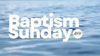 Baptism Sunday 01.04.2026