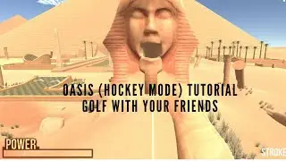 Oasis (Hockey Mode) Tutorial | Golf With Your Friends | 8 Hole in Ones! (-29)