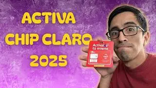 C&oacute;mo activar un CHIP CLARO en 2025: Gu&iacute;a R&aacute;pida y F&aacute;cil