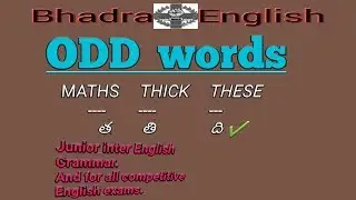 ODD WORDS |Bhadra English|