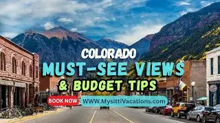 Explore Colorado on a Budget | Top Outdoor Adventures & Travel Tips!