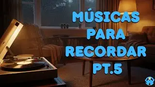 Sele&ccedil;&atilde;o Musical - Musicas para recordar ep 5