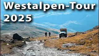 🏔 wirsehnunsunterwegs - Westalpen - Tour 2025