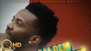 Konshens - Gal Dem Sugar - July 2016