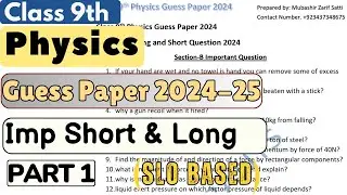 9th Physics Guess Paper 2024 | SCC-I 2024 Guess Paper | 9th Physics SLO Based 2024 | Part1