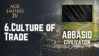 Culture of Trade | Abbasid Civilization | Age of Empires 4 #AgeOfEmpires4 #AOE4 #Masteries