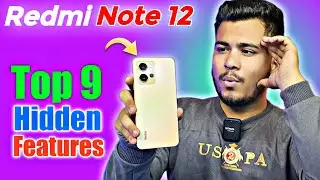 Redmi Note 12 Top 9 Hidden Features | Tips & Tricks for Redmi Note 12 | Best Settings Redmi Note 12