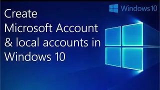 Создание учетной записи Microsoft и локальных учетных записей в Windows 10