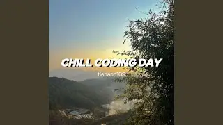 Chill Coding Day