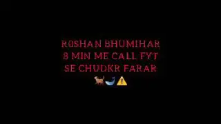 P4RT-4🕛💡R0SHAN BHUMIHAR N4M4K PILL4 🐕🐕 8 MIN M3 C4LL FYT M3 CHUD KR BH4G GY4 🤤🤤 R0SHAN KA BAAP HERE⚠