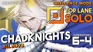 Arknights | Chadknights 6-4 Challenge Mode feat. Saber