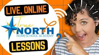True North Homeschool Academy: LIVE Online Curriculum