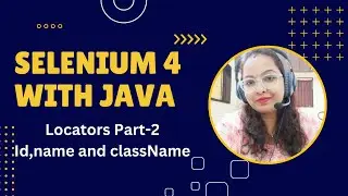 Locators In Selenium WebDriver Part-2