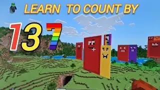 Learn to count by 137 with Noah, Minecraft Number blocks, kids learning songs