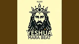 YESHUA_MARA_BEAT_