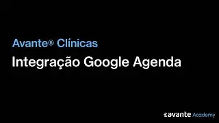 Cl&iacute;nicas - Integra&ccedil;&atilde;o Google Agenda