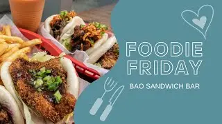 Bao Sandwich Bar - Foodie Friday - Tasty little warm sandwiches!