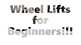 S2 Ep5: Wheel Lifts for Beginners!!!