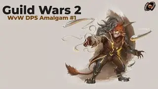 Guild Wars 2 - WvW DPS Amalgam Clip