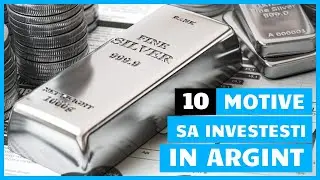 10 Motive Sa Investesti In Argint