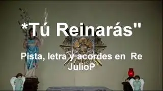 Tú Reinarás pista letra y acordes en Re